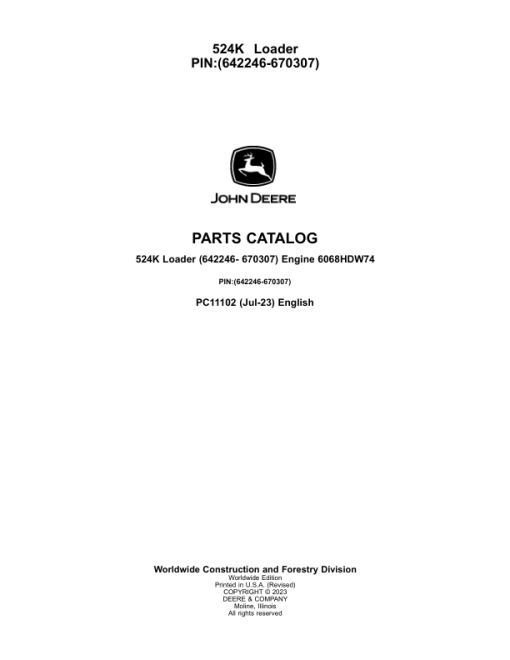 John Deere 524K Loaders (SN 642246-670307) Parts Catalog Manual - PC11102