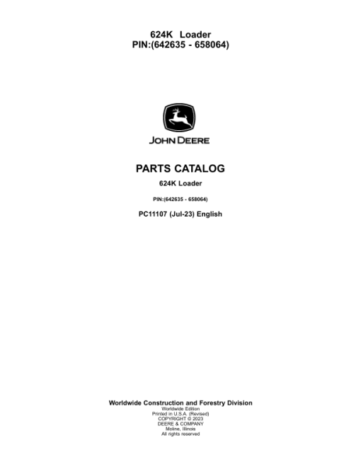 John Deere 624K Loaders (SN E642665-670307) Parts Catalog Manual - PC11107