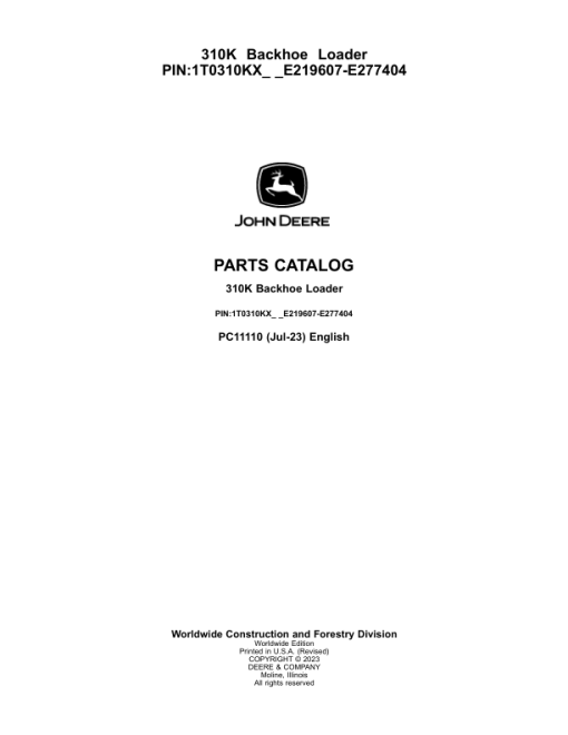 John Deere 310K Backhoes (SN E219607-E277404) Parts Catalog Manual - PC11110