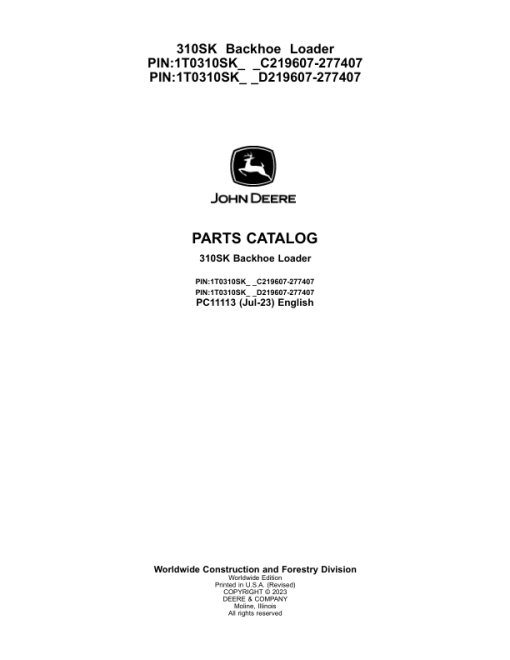 John Deere 310SK Backhoes (SN C219607-277407 & D219607-277407) Parts Catalog Manual - PC11113