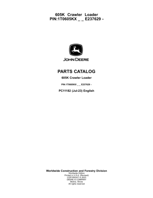 John Deere 605K Crawler Loaders (SN PIN: 1T0605KX_ _E237629– ) Parts Catalog Manual - PC11182