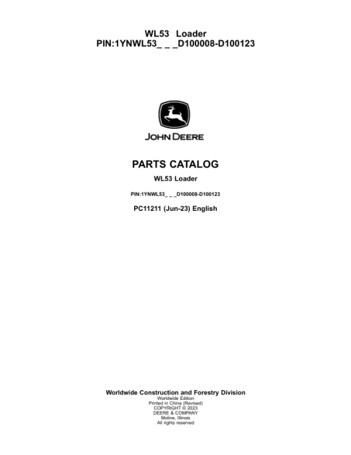 John Deere WL53 Loaders (SN D100008-D100123) Parts Catalog Manual - PC11211