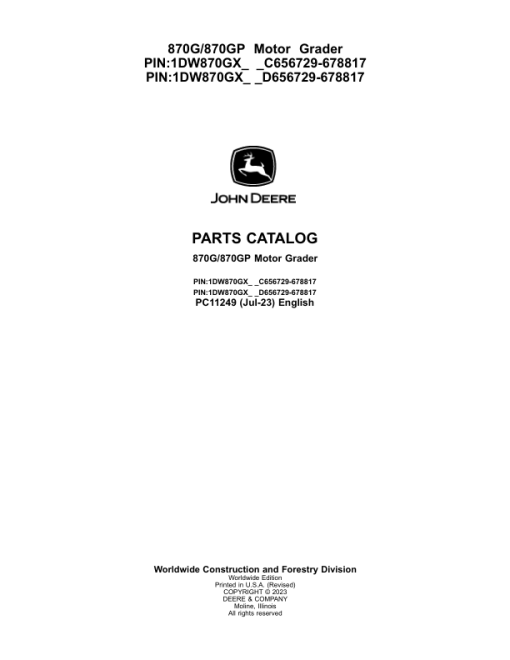 John Deere 870G, 870GP Graders (SN C656729- & D656729-) Parts Catalog Manual - PC11249