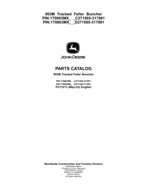 John Deere 903M Tracked Feller Bunchers (SN C271505-317981 & D271505-317981) Parts Catalog Manual - PC11273