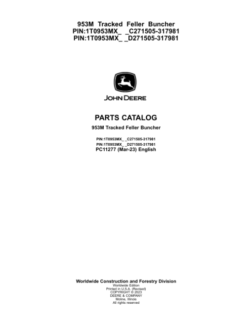 John Deere 953M Tracked Feller Bunchers (SN C271505-317981 & D271505-317981) Parts Catalog Manual - PC11277