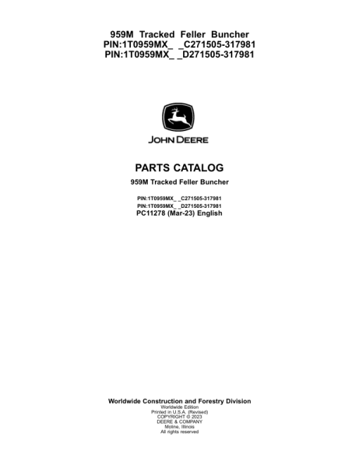 John Deere 959M Tracked Feller Bunchers (SN C271505-317981 & D271505-317981) Parts Catalog Manual - PC11278