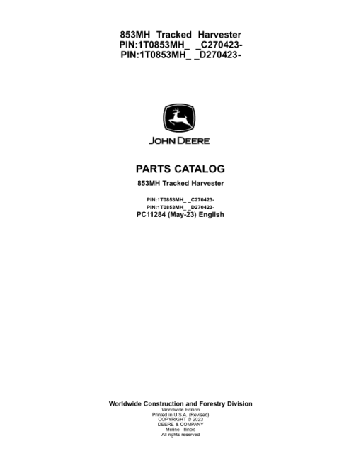 John Deere 853MH Tracked Harvesters (SN C270423- & D270423- ) Parts Catalog Manual - PC11284