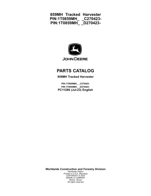 John Deere 859MH Tracked Harvesters (SN C270423- & D270423-) Parts Catalog Manual - PC11286