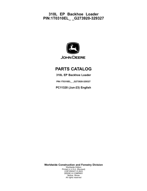 John Deere 310L Backhoe Loaders (SN G273920-329327) Parts Catalog Manual - PC11320