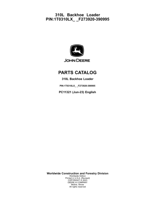 John Deere 310L Backhoe Loaders (SN F273920-390995) Parts Catalog Manual - PC11321