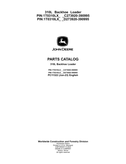 John Deere 310L Backhoe Loaders (SN C273920-390995 & D273920-390995) Parts Catalog Manual - PC11322