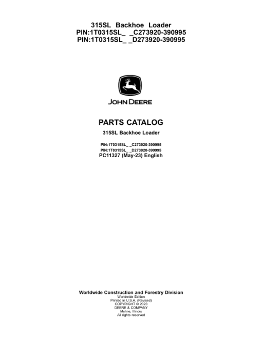 John Deere 315SL Backhoe Loaders (SN C273920-390995 & D273920-390995) Parts Catalog Manual - PC11327