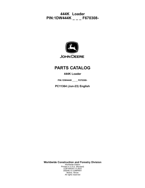 John Deere 444K Loaders (SN 1DW444K_ F670308-) Parts Catalog Manual - PC11364