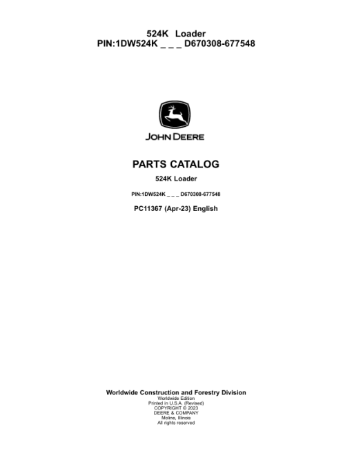 John Deere 524K Loaders (SN D670308-677548) Parts Catalog Manual - PC11367