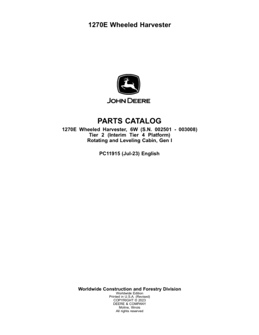 John Deere 1270E IT4 T2 6W Wheeled Harvesters (SN 002501 - 003008) Parts Catalog Manual - PC11915