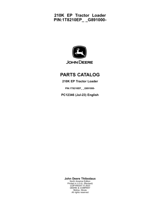 John Deere 210K Loaders (SN PIN:1T8210EP_ _G891000-) Parts Catalog Manual - PC12346