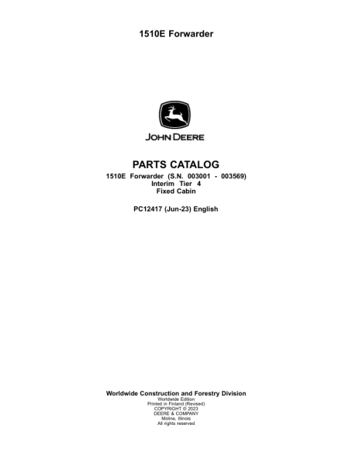 John Deere 1510E IT4 FFC Forwarders (SN 003001 - 003569) Parts Catalog Manual - PC12417