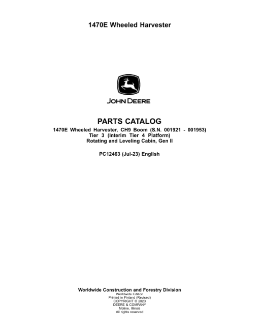 John Deere 1470E IT4 CH9 T3 Wheeled Harvesters (SN 001921 - 001953) Parts Catalog Manual - PC12463