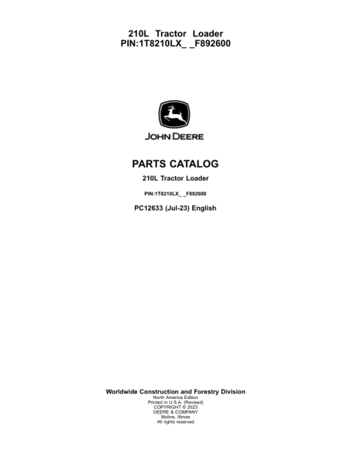 John Deere 210L Tractor Loader (SN 1T8210EL_ _F892600-) Parts Catalog Manual - PC12633