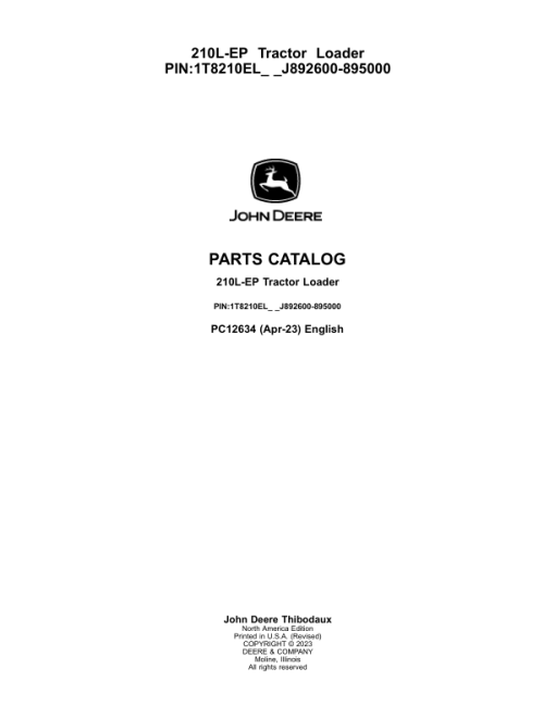 John Deere 210L EP Tractor Loader (SN 1T8210EL_ _J892600-895000) Parts Catalog Manual - PC12634