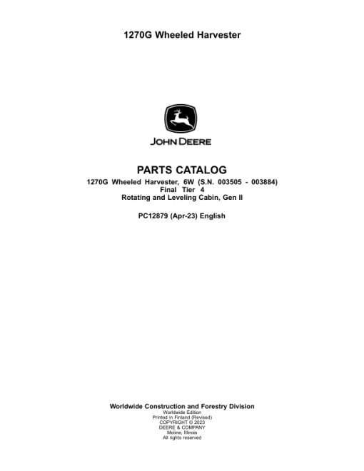 John Deere 1270G FT4 6W Wheeled Harvesters (SN 003505-003884) Parts Catalog Manual - PC12879