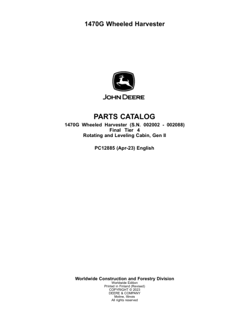 John Deere 1470G Wheeled Harvesters (SN 002002-002088) Parts Catalog Manual - PC12885