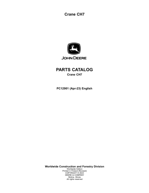 John Deere CH7 Harvester Cranes Parts Catalog Manual - PC12901