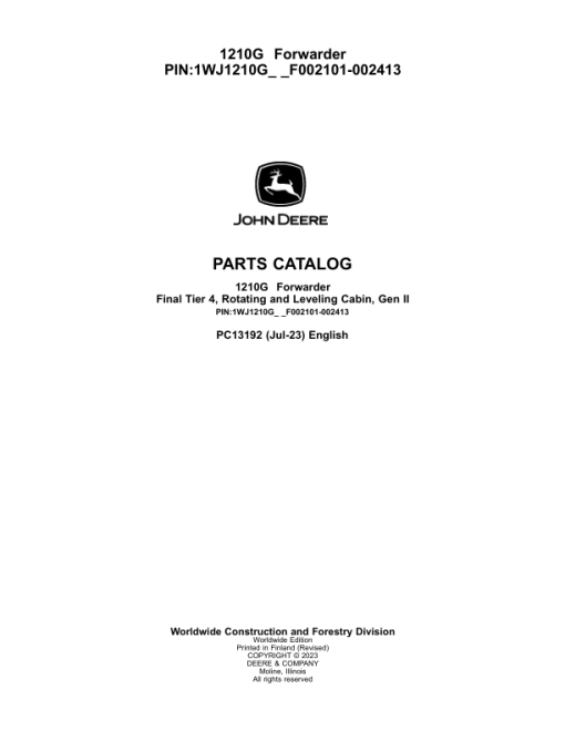 John Deere 1210G FT4 RL Forwarders (SN F002101-002413) Parts Catalog Manual - PC13192