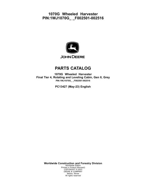 John Deere 1070G Harvester (SN F002501-002516) Parts Catalog Manual - PC13427