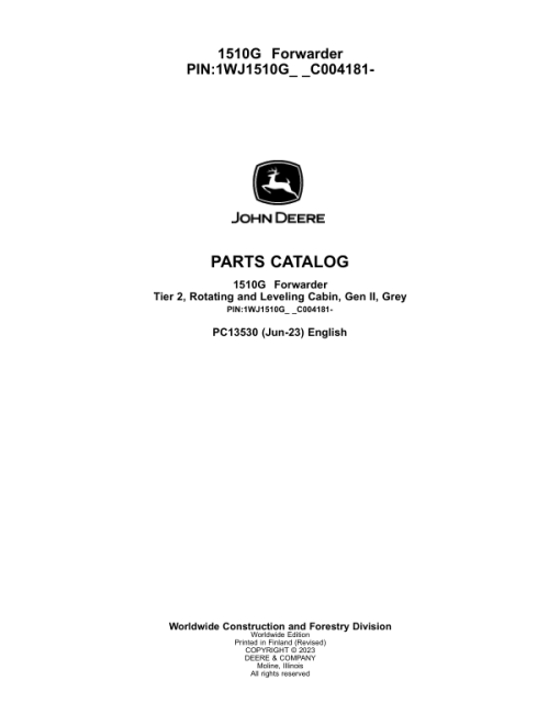 John Deere 1510G T2 RL Forwarders (SN C004181-) Parts Catalog Manual - PC13530