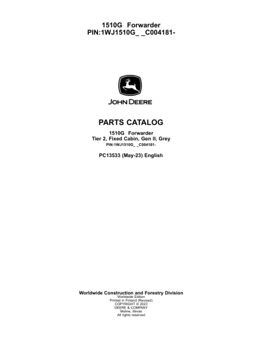 John Deere 1510G T2 FFC Forwarders (SN C004181-) Parts Catalog Manual - PC13533