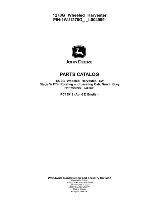 John Deere 1270G 6W Wheeled Harvesters (SN 1WJ1270G_ _L004999-) Parts Catalog Manual - PC13919