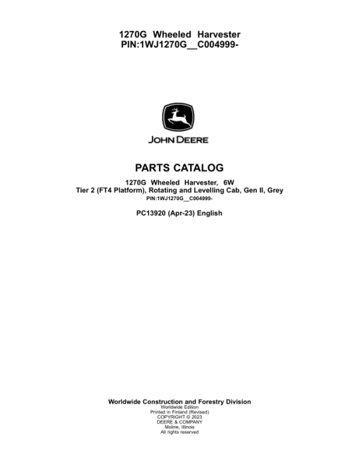 John Deere 1270G 6W Wheeled Harvesters(SN 1WJ1270G_ _C004999-) Parts Catalog Manual - PC13920