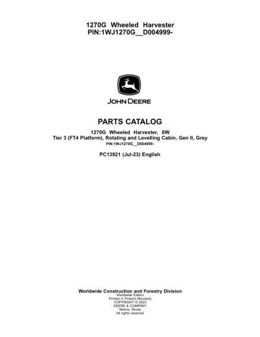 John Deere 1270G 6W Wheeled Harvesters (SN 1WJ1270G_ _D004999-) Parts Catalog Manual - PC13921