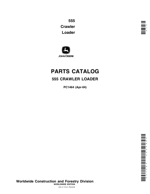 John Deere 555 Crawlers Parts Catalog Manual - PC1464