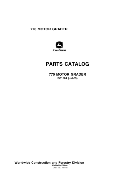 John Deere 770 Motor Graders Parts Catalog Manual - PC1504