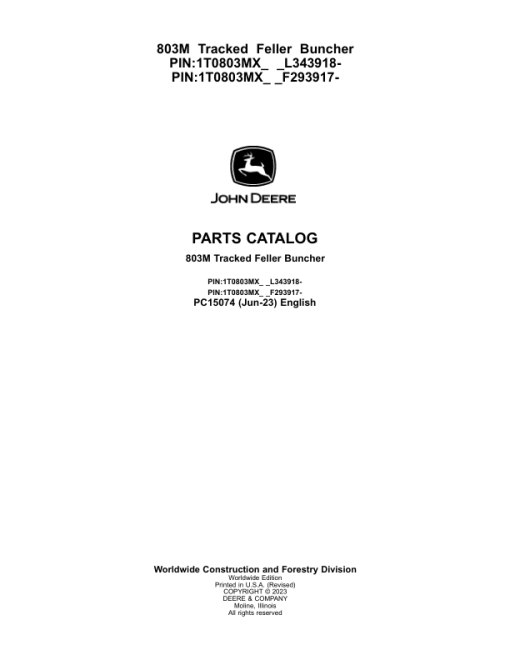 John Deere 803M Tracked Feller Bunchers (SN F293917- & L343918-) Parts Catalog Manual - PC15074