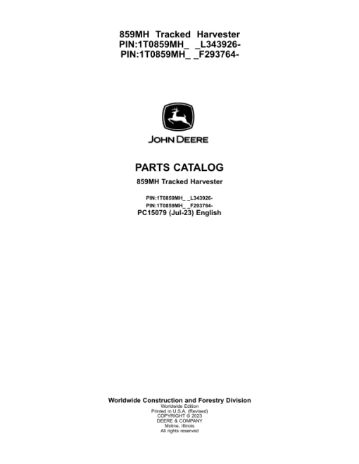 John Deere 859MH Tracked Harvesters (SN F293764 - & L343926-) Parts Catalog Manual - PC15079