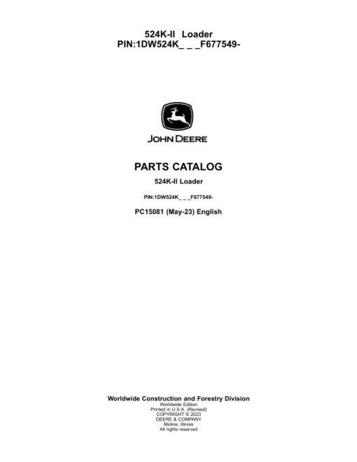 John Deere 524K Loaders (SN 1DW524KX_ _F677549-) Parts Catalog Manual - PC15081