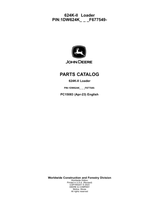 John Deere 624K Series II Loaders (SN 1DW624K__ _F677549-) Parts Catalog Manual - PC15083