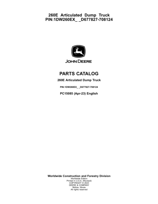 John Deere 260E Articulated Dump Trucks (SN D677827-708124) Parts Catalog Manual - PC15085