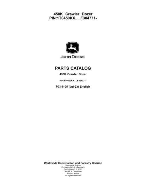 John Deere 450K Crawler Dozers (SN 1T0450KX_ _F304771-) Parts Catalog Manual - PC15105