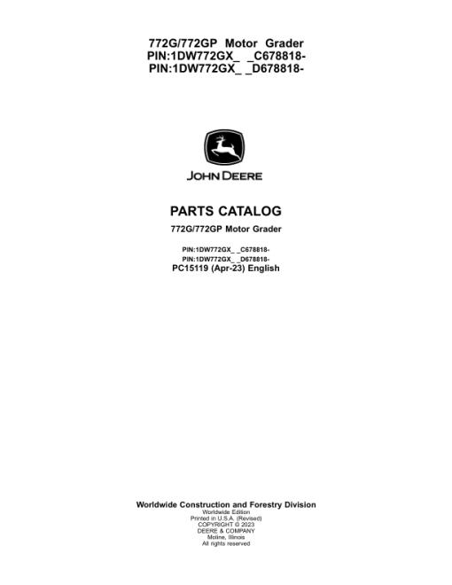 John Deere 772G, 772GP Motor Graders (SN C678818 - & D678818 -) Parts Catalog Manual - PC15119