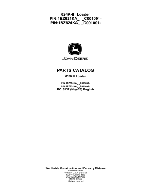 John Deere 624K Series II Loaders (SN C001001- & D001001-) Parts Catalog Manual - PC15137