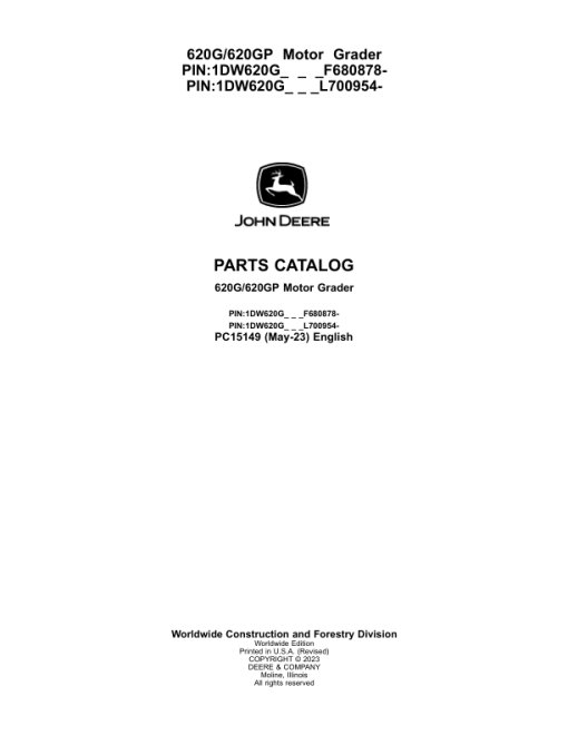 John Deere 620G Motor Graders (SN F680878 - & L700954 -) Parts Catalog Manual - PC15149