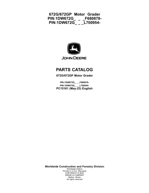 John Deere 672G, 672GP Motor Graders (SN F680878 - & L700954 -) Parts Catalog Manual - PC15161