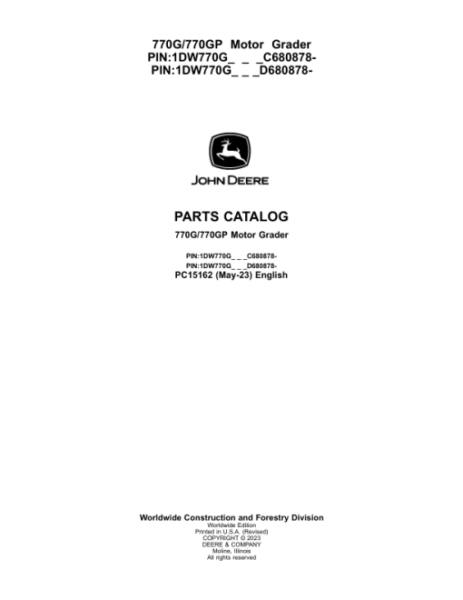 John Deere 770G, 770GP Motor Graders (SN C680878 - & D680878 -) Parts Catalog Manual - PC15162