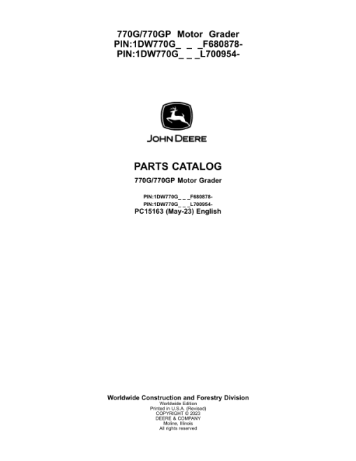 John Deere 770G, 770GP Motor Graders (SN F680878 - & L700954 -) Parts Catalog Manual - PC15163