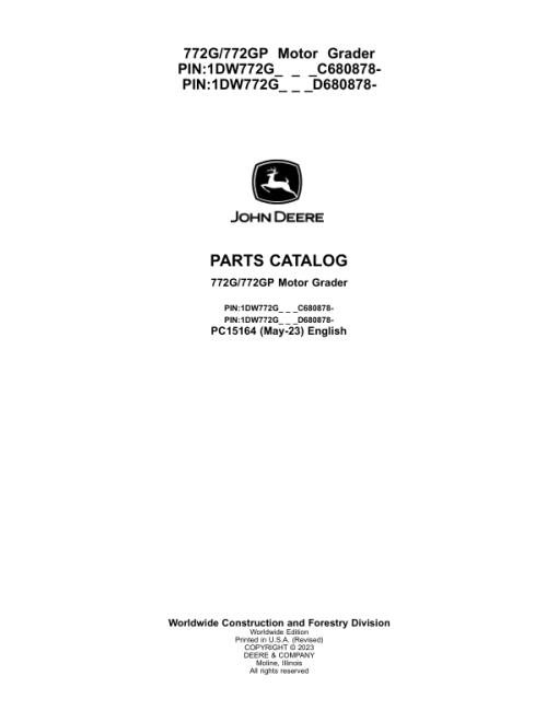 John Deere 772G, 772GP Motor Graders (SN C680878 - & D680878 -) Parts Catalog Manual - PC15164