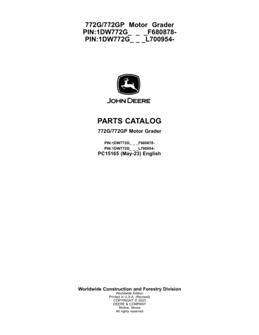 John Deere 772G, 772GP Motor Graders (SN F680878 - & L700954 -) Parts Catalog Manual - PC15165